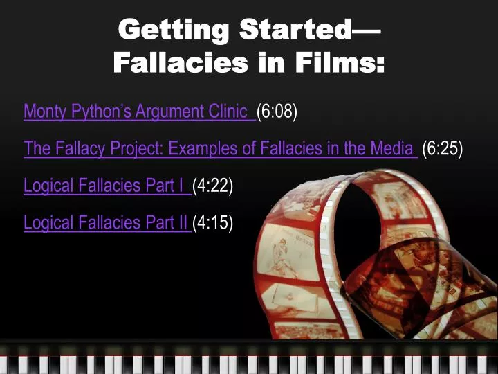 getting started fallacies in films