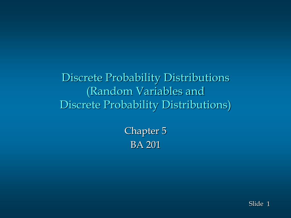 PPT - Discrete Probability Distributions (Random Variables and Discrete ...