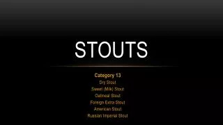 STOUTS