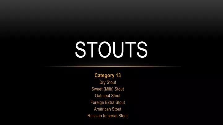 stouts