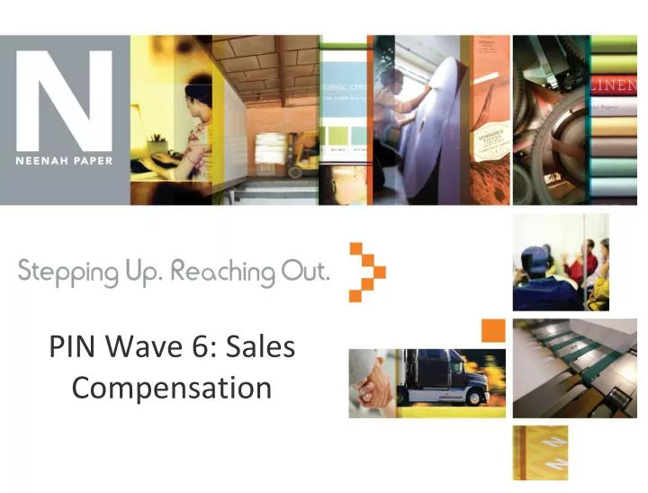 pin wave 6 sales compensation