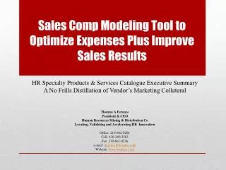 Sales Comp Modeling Tool to Optimize Expenses Plus Improve Sales Results