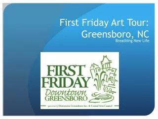 First Friday Art Tour: Greensboro, NC