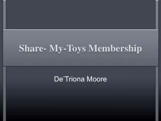 Share- My-Toys Membership