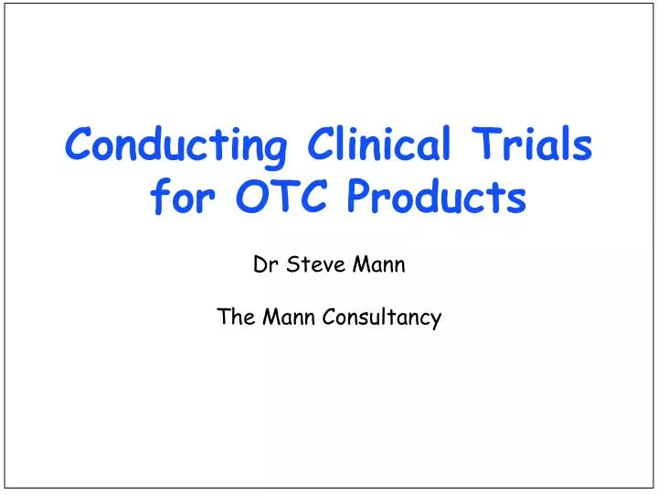 conducting clinical trials for otc products