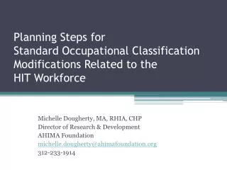 Planning Steps for Standard Occupational Classification Modifications R elated to the HIT Workforce