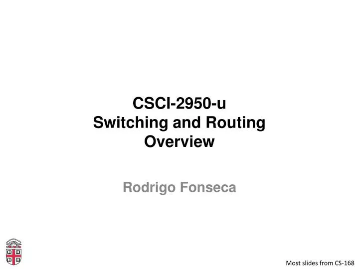 csci 2950 u switching and routing overview