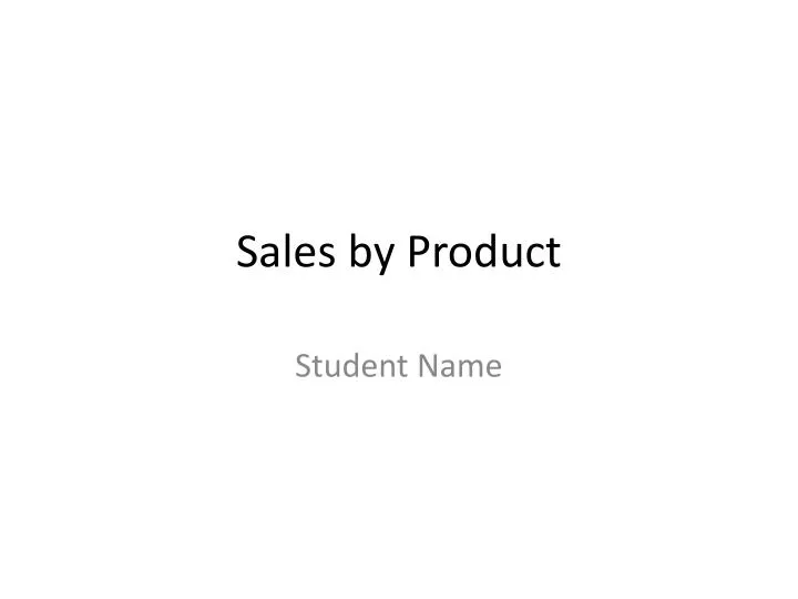 sales by product