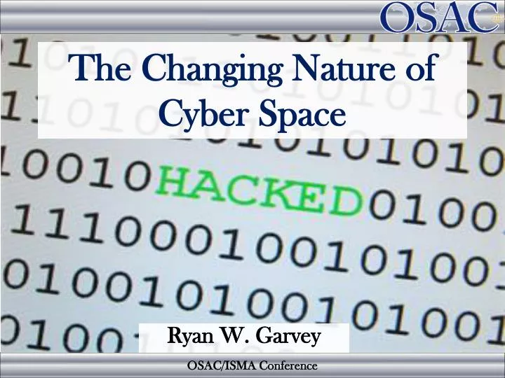 the changing nature of cyber space