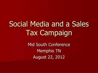 Social Media and a Sales Tax Campaign