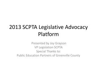 2013 SCPTA Legislative Advocacy Platform
