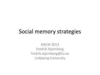 Social memory strategies
