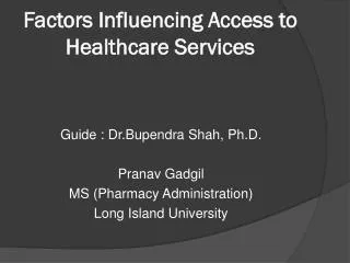 Factors Influencing Access to Healthcare Services