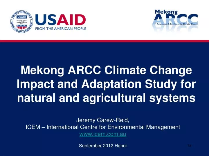 mekong arcc climate change impact and adaptation study for natural and agricultural systems