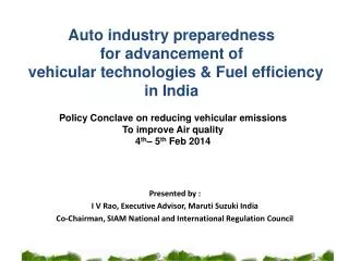 Auto industry preparedness for advancement of vehicular technologies &amp; Fuel efficiency in India