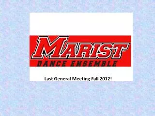 Last General Meeting Fall 2012!