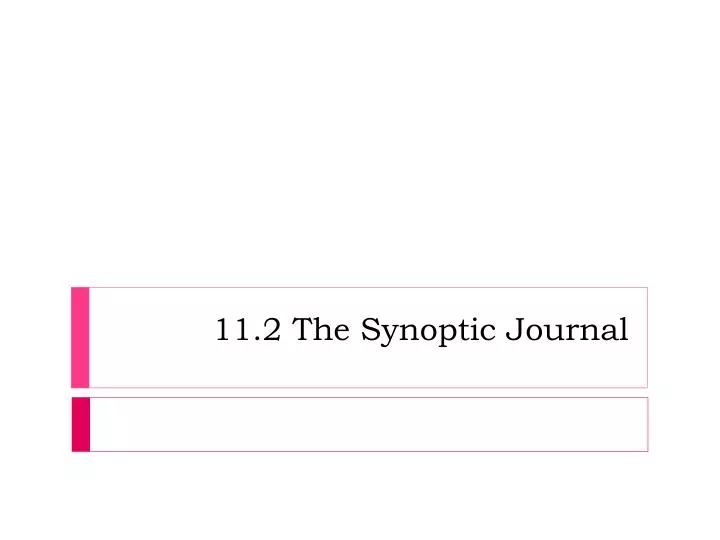 11 2 the synoptic journal