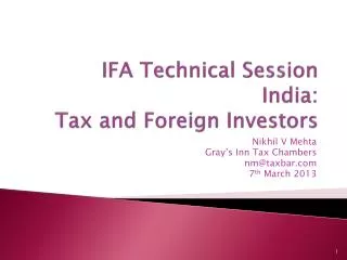 IFA Technical Session India: Tax and Foreign Investors