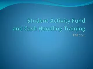Student Activity Fund and Cash Handling Training