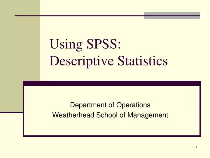 using spss descriptive statistics
