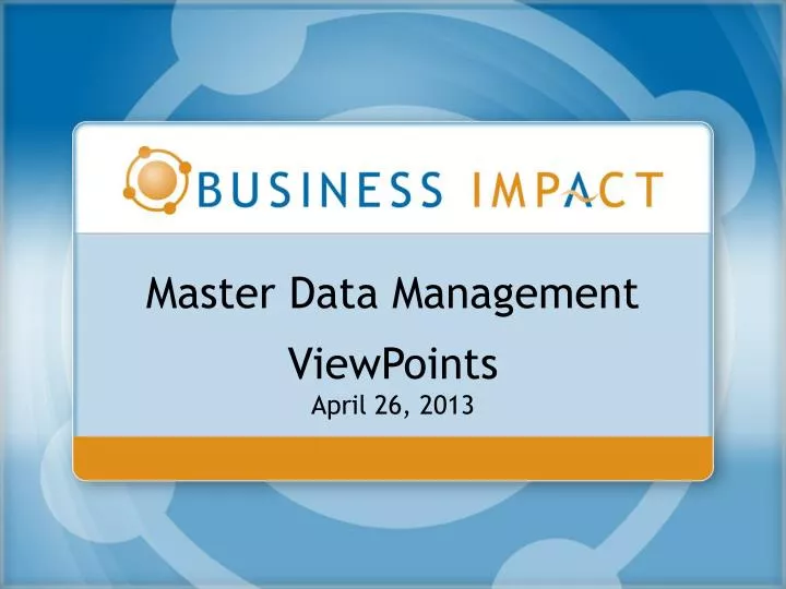 master data management viewpoints april 26 2013