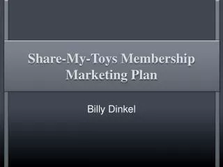 Share-My-Toys Membership Marketing Plan