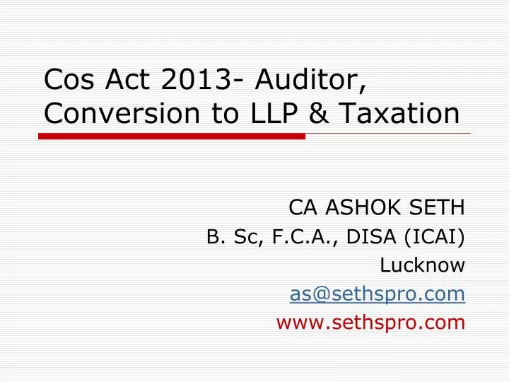 cos act 2013 auditor conversion to llp taxation