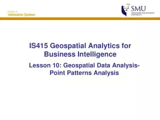 IS415 Geospatial Analytics for Business Intelligence