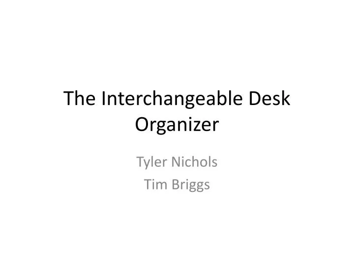 the interchangeable desk organizer