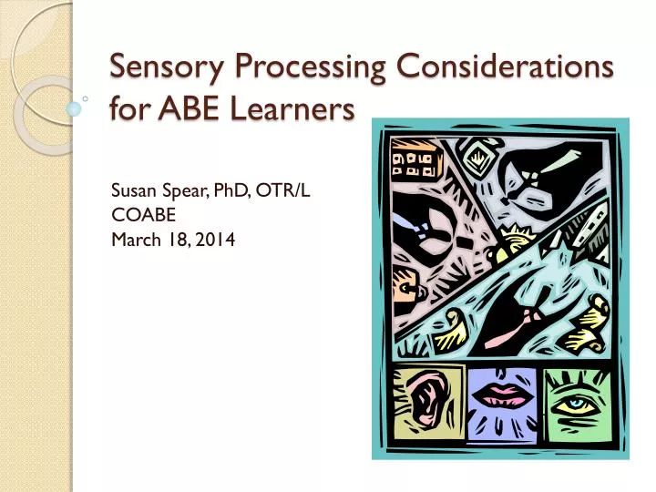 sensory processing considerations for abe learners
