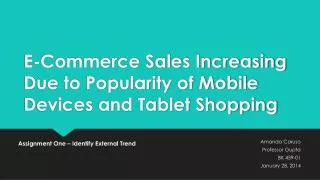 E-Commerce Sales Increasing Due to Popularity of Mobile Devices and Tablet Shopping