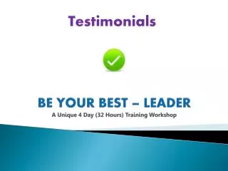 be your best leader a unique 4 day 32 hours training workshop