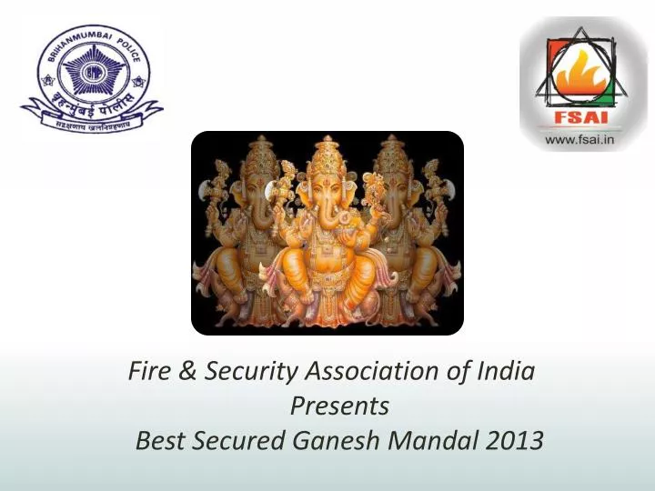 fire security association of india presents best secured ganesh mandal 2013