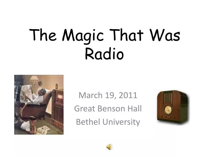 the magic that was radio