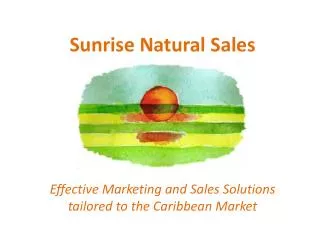 sunrise natural sales