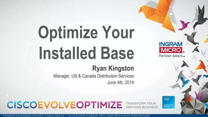 optimize your installed base