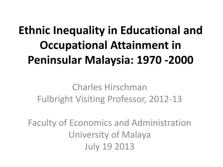 ethnic inequality in educational and occupational attainment in peninsular malaysia 1970 2000
