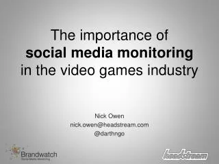 The importance of social media monitoring in the video games industry