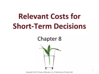 Relevant Costs for Short-Term Decisions
