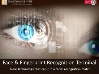 New Technology that can run a facial recognition match