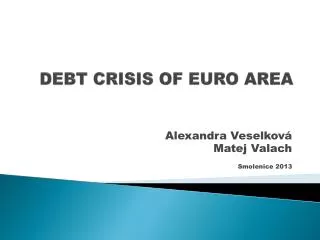 DEBT CRISIS OF EURO AREA