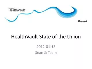 HealthVault State of the Union