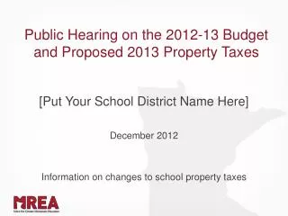 Public Hearing on the 2012-13 Budget and Proposed 2013 Property Taxes