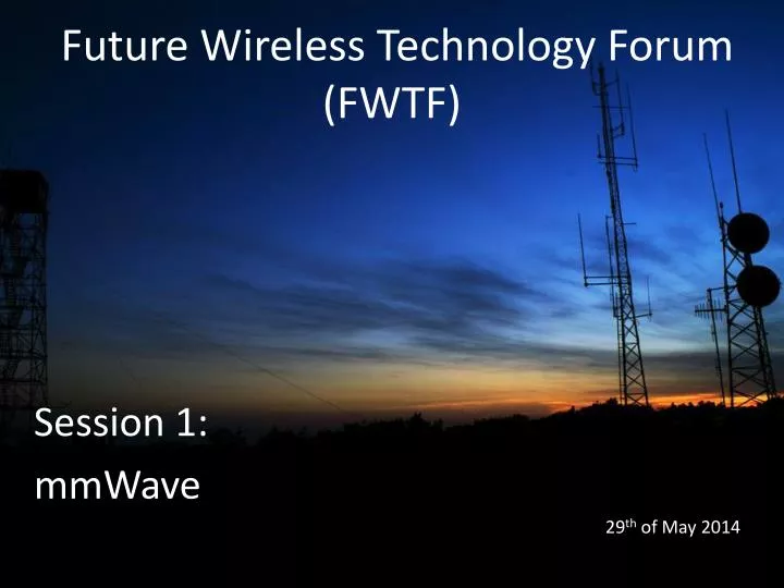 future wireless technology forum fwtf