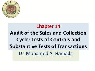 Chapter 14 Audit of the Sales and Collection Cycle: Tests of Controls and Substantive Tests of Transactions