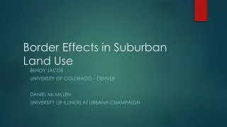 Border Effects in Suburban Land Use