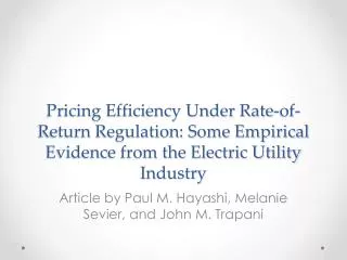 Pricing Efficiency Under Rate-of-Return Regulation: Some Empirical Evidence from the Electric Utility Industry