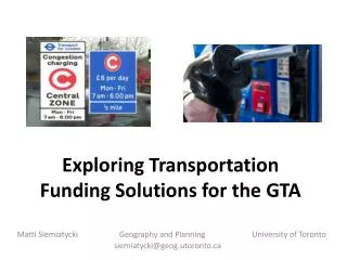 Exploring Transportation Funding Solutions for the GTA