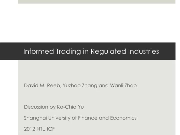 informed trading in regulated industries