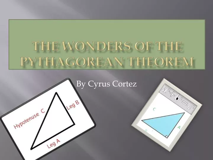 the wonders of the pythagorean theorem